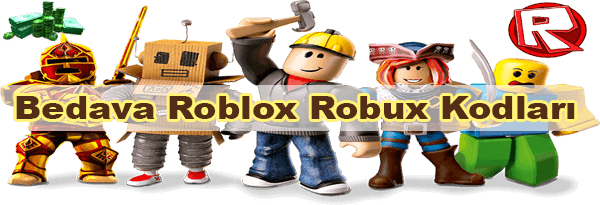 Bedava Roblox Robux Kodları