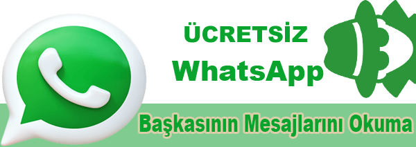 Başkasının WhatsApp Mesajlarını Okuma